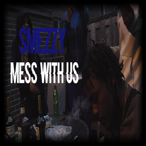 Mess With Us (Explicit)