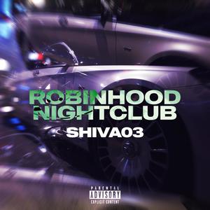 Robinhoodnightclub (Explicit)