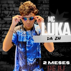 2 Meses de RJ (Explicit)