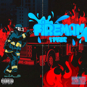 Fireman (Explicit)