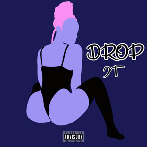 Drop it