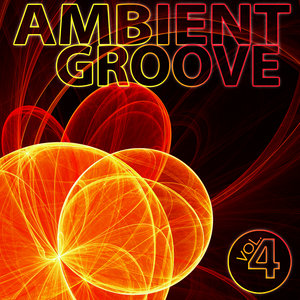 Ambient Groove Vol. 4