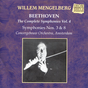 Mengelberg Conducts Beethoven Vol. 4