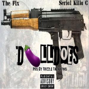 Dilldoes (feat. Serial Killa C) [Explicit]