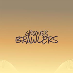 Groover Brawlers