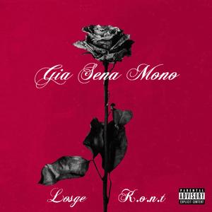 Gia Sena Mono (Explicit)