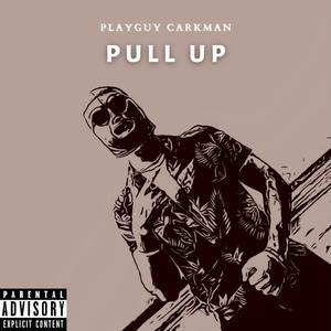 Pull Up (Explicit)