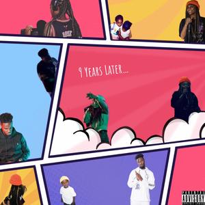 9 YEARS LATER (feat. Creez Cooper) [Explicit]