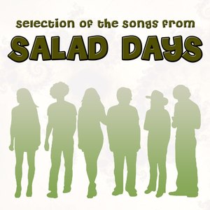 Selection Of  The Songs From Salad Days