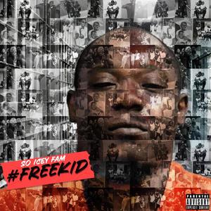 #FREEKID (Explicit)