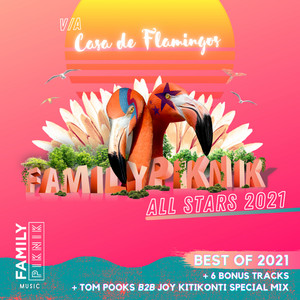 Family Piknik - Casa de Flamingos All Stars 2021