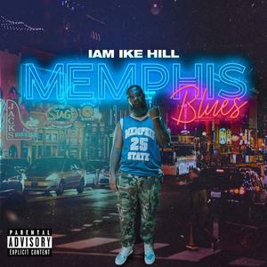 Memphis Blues (Explicit)