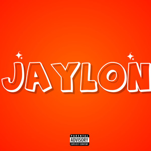 Jaylon (Explicit)