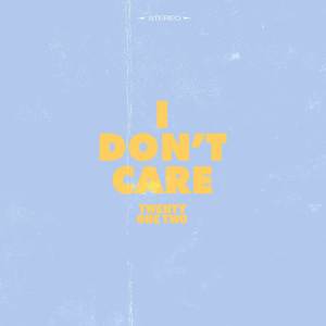 I Don't Care