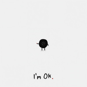 I'm Ok