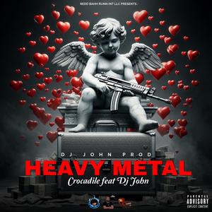 Heavy Metal (feat. Dj John 972)