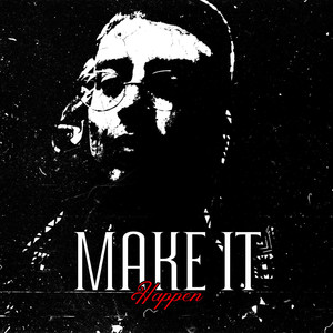 Make It Happen (Explicit)