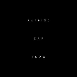 Rapping Cap Flow