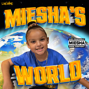 Miesha's World (Explicit)