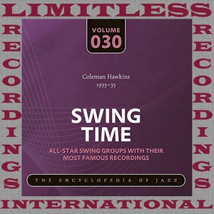 Swing Time, 1933-35 (HQ Remastered Version)