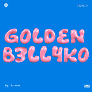 G0ld3n B3ll4k0 (Explicit)