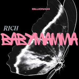 Rich BabyMama (Explicit)