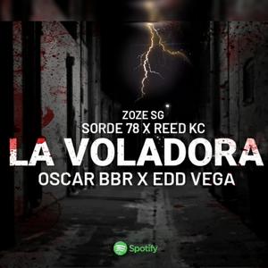 La voladora oscar bbr (feat. Zozesg) [Explicit]