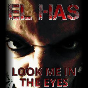 Look Me in The Eyes (Single Track Version) [Explicit]