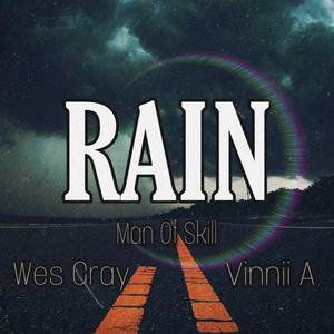 Rain(feat. Wes Gray & Vinnii A) (Explicit)