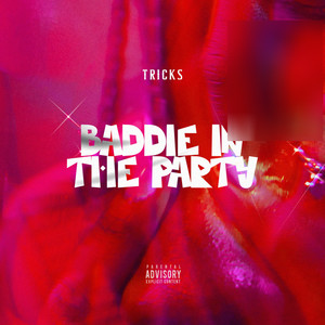 Baddie In The Party (Explicit)