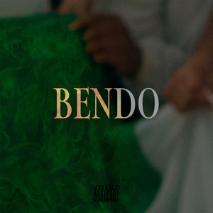 Bendo (Explicit)