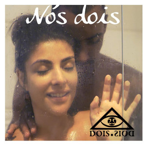 Nós Dois (Explicit)
