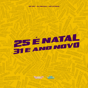 25 É Natal 31 É Ano Novo (Explicit)