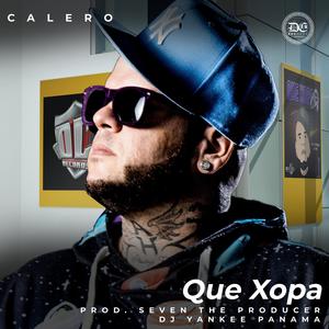 Que Xopa (Explicit)