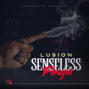 Senseless Finga (Explicit)