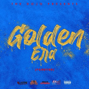 Golden Era (Forever) [feat. Word Slay, SIR SPITS & Masta Inferno] [Explicit]