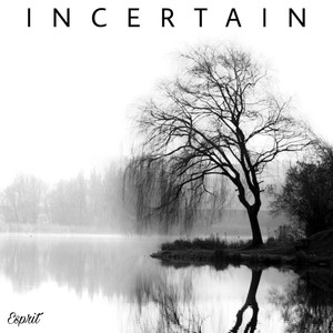 Incertain (Explicit)