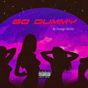 Go Dummy (Explicit)