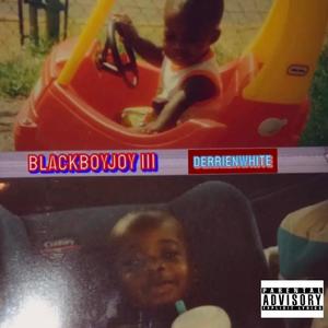 BlackBoyJoy III (Explicit)