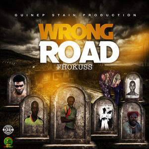 Wrong Road (Explicit)