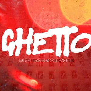 Ghetto (Explicit)