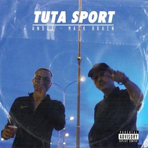 Tuta Sport (feat. Maik Brain) [Explicit]