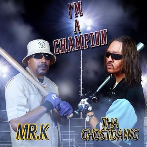 I'm a Champion (feat. Mr.K)