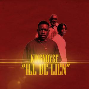 I'll Be Lien (Explicit)