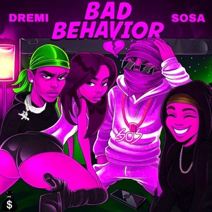 BAD BEHAVIOUR (Explicit)