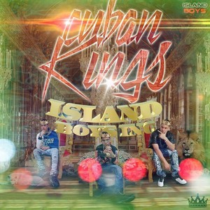 Cuban Kings (Explicit)