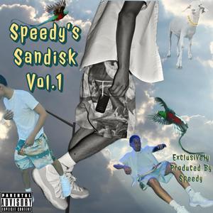 Speedy's Sandisk, Vol. 1 (Explicit)