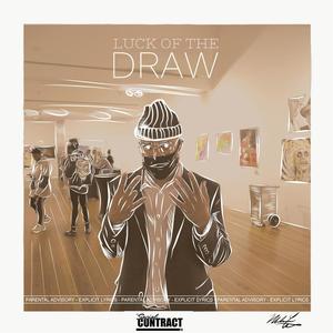 Luck of the Draw (Explicit)