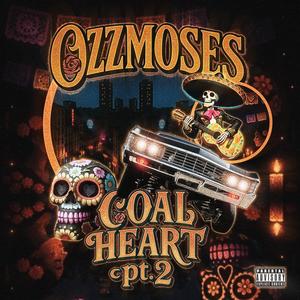 Coal Heart, Pt. 2 (Explicit)
