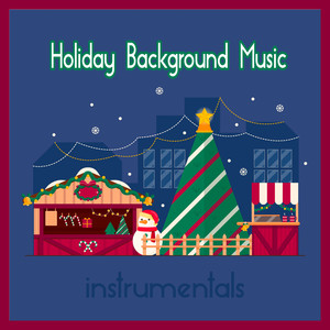 Holiday Background Music